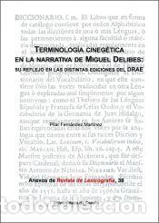 Libros: Terminolog&iacute;a cineg&eacute;tica en la narrativa de Miguel Delibes: su reflejo en las distintas ediciones