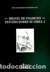 Libros: Miguel de Unamuno. Estudios sobre su obra.I - Chaguaceda Toledano, Ana (ed.)