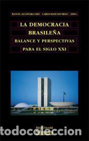 Livres: La democracia brasile&ntilde;a. Balance y perspectivas para el siglo XXI - & Ranulfo Melo, Carlos;