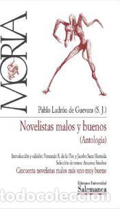 Libros: NOVELISTAS MALOS Y BUENOS (ANTOLOG&Iacute;A) - Ladr&oacute;n de Guevara, Pablo
