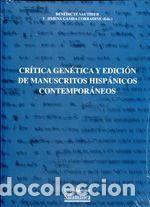 Livres: CRITICA GENETICA Y EDICION MANUSCRITOS HISPANICOS - VAUTHIER, BENEDICTE/ GAMBA CORRADINE, JIMENA