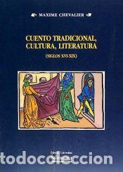 Libros: Cuento tradicional, cultura, literatura (siglos XVI-XIX) - Chevalier, M&aacute;xime