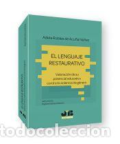 Livros: El lenguaje restaurativo - ROBLES DE ACU&Ntilde;A N&Uacute;&Ntilde;EZ, ADELA