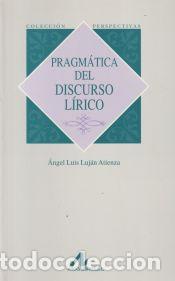 Livros: Pragm&aacute;tica del discurso l&iacute;rico - Luj&aacute;n Atienza, &Aacute;ngel Luis