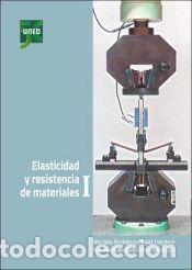 Libros: Elasticidad y resistencia de materiales I - Rodr&iacute;guez-Avial Llardent, Mariano; Gonz&aacute;lez-Alberto