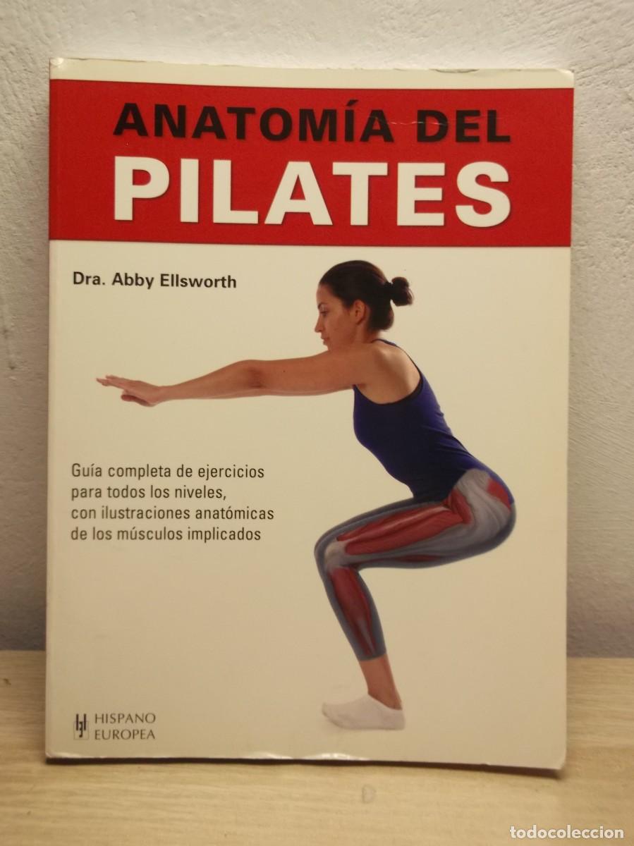 Libros: Anatom&iacute;a del pilates de Abby Ellsworth - Formato: Tapa blanda 2009