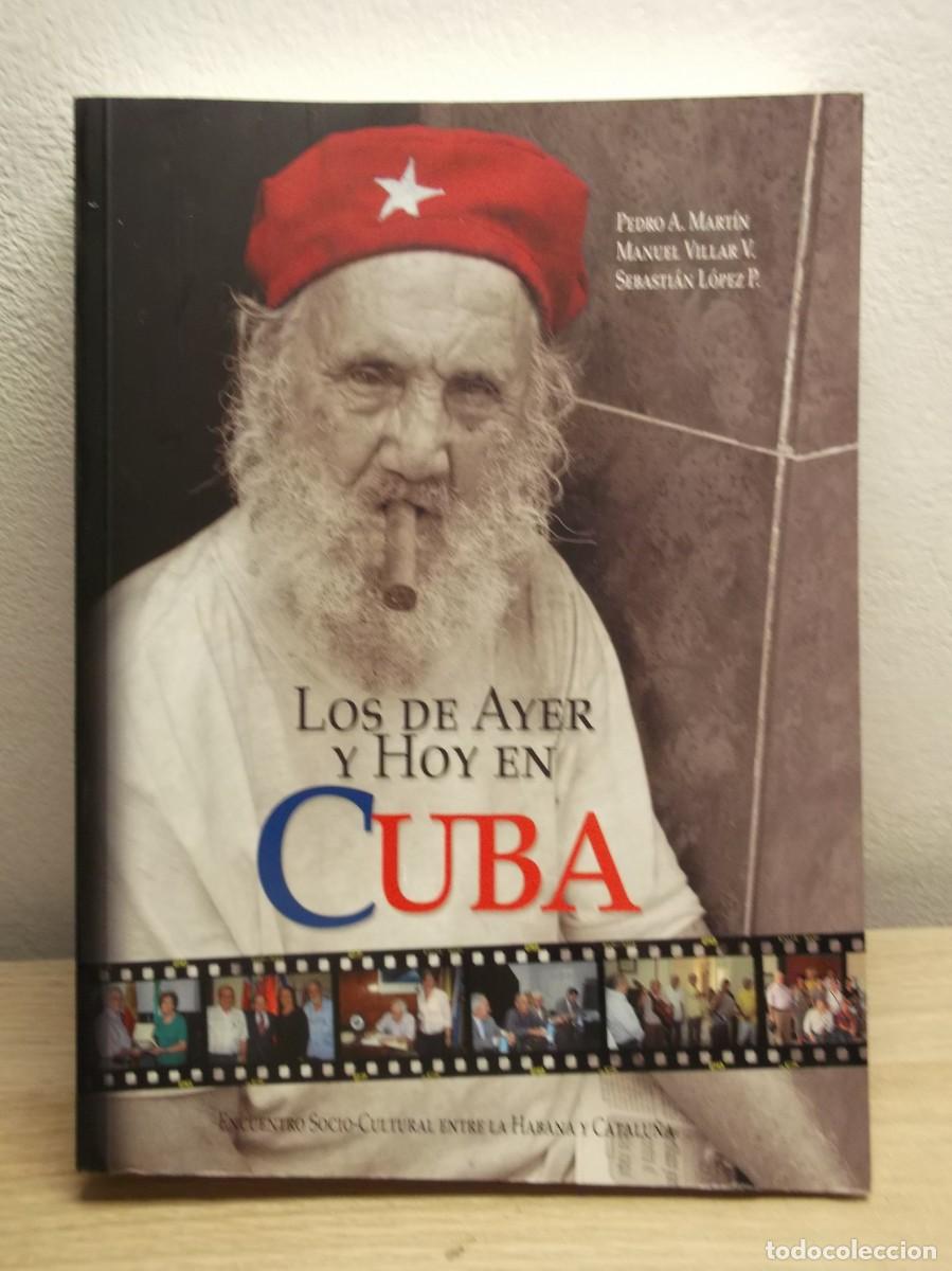 Libros: CUBA - LOS DE AYER Y HOY EN CUBA 2011 TAPA BLANDA