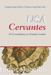 Libros: USA Cervantes : 39 cervantistas en Estados Unidos - Dopico Black, Georgina; Layna Ranz, Francisco;