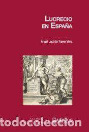 Libros: Lucrecio en Espa&ntilde;a - Traver Vera, &Aacute;ngel Jacinto
