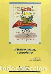 Libros: Literatura infantil y su did&aacute;ctica - Cerrillo, Pedro; Garc&iacute;a Padrino, Jaime