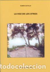 Libros: VOZ DE LOS OTROS, LA. - CASTILLO GALLEGO,RUBEN