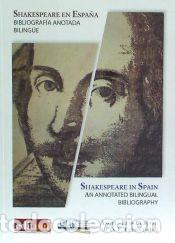 Libros: Shakespeare en Espa&ntilde;a. Bibliograf&iacute;a anotada biling&uuml;e - Pujante Alvarez-Castellanos, Angel Luis;