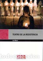 Libros: Teatro de la resistencia - Luis Masci