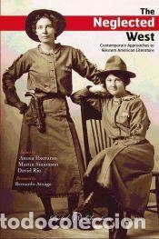 Libros: The Neglected West - R&iacute;o Angladas, David; Simonson, Martin; Ibarraran Bigalondo, Amaia
