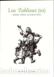 Libros: Fabliaux (iii), los - LOPEZ ALCARAZ, JOSEFA