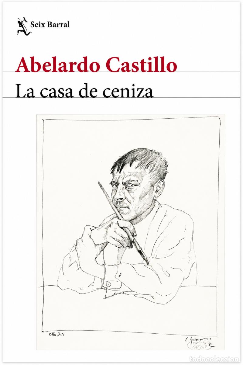 Libros: Abelardo Castillo &ndash; La casa de ceniza &ndash; Seix Barral &ndash; LM