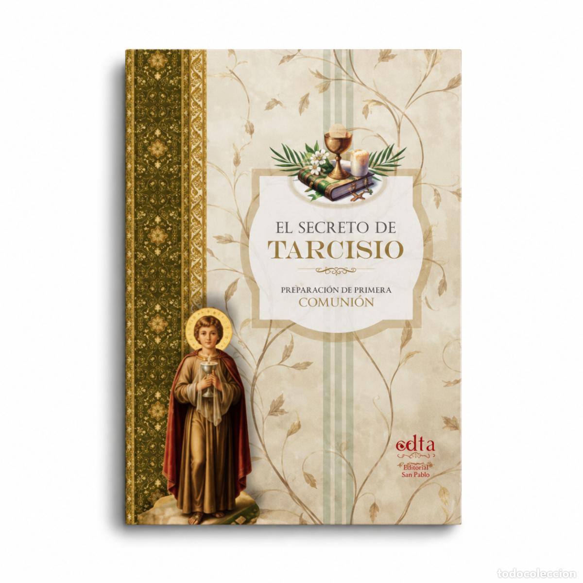 Libros: In&eacute;s Mar&iacute;a El&iacute;as Quadri &ndash; El secreto de Tarcisio. Preparaci&oacute;n para la Primera Comuni&oacute;n &ndash; Alfa &ndash; LM