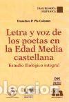 Libros: Letra y voz de los poetas en la Edad Media castellana: estudio filol&oacute;gico integral - Francisco P.