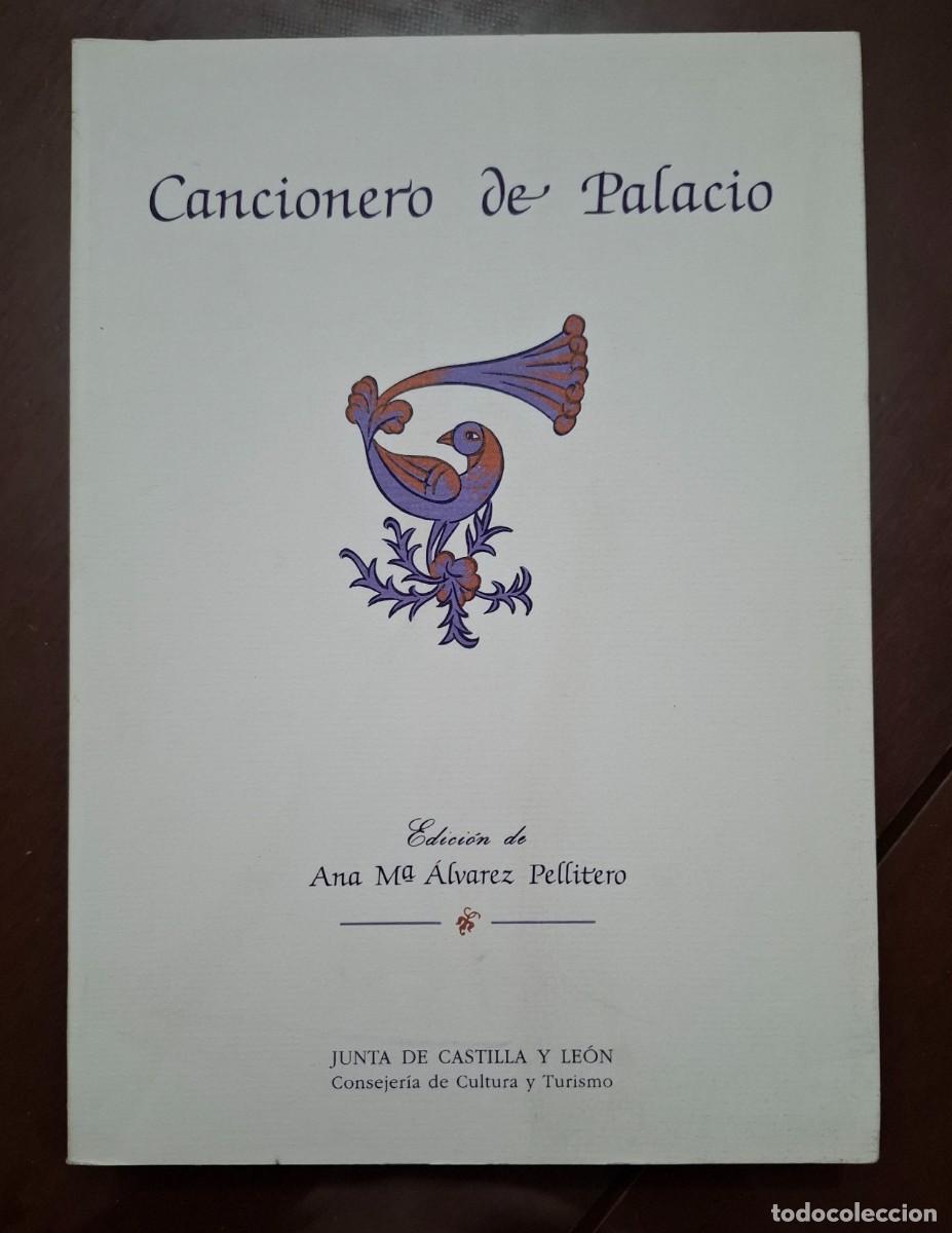 Libros: CANCIONERO DE PALACIO (edici&oacute;n de ANA MAR&Iacute;A &Aacute;LVAREZ PELLITERO), (Ms. 2653, Biblioteca Universitaria