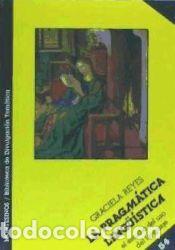 Libros: PRAGMATICA LINGUISTICA BDT - Graciela Reyes