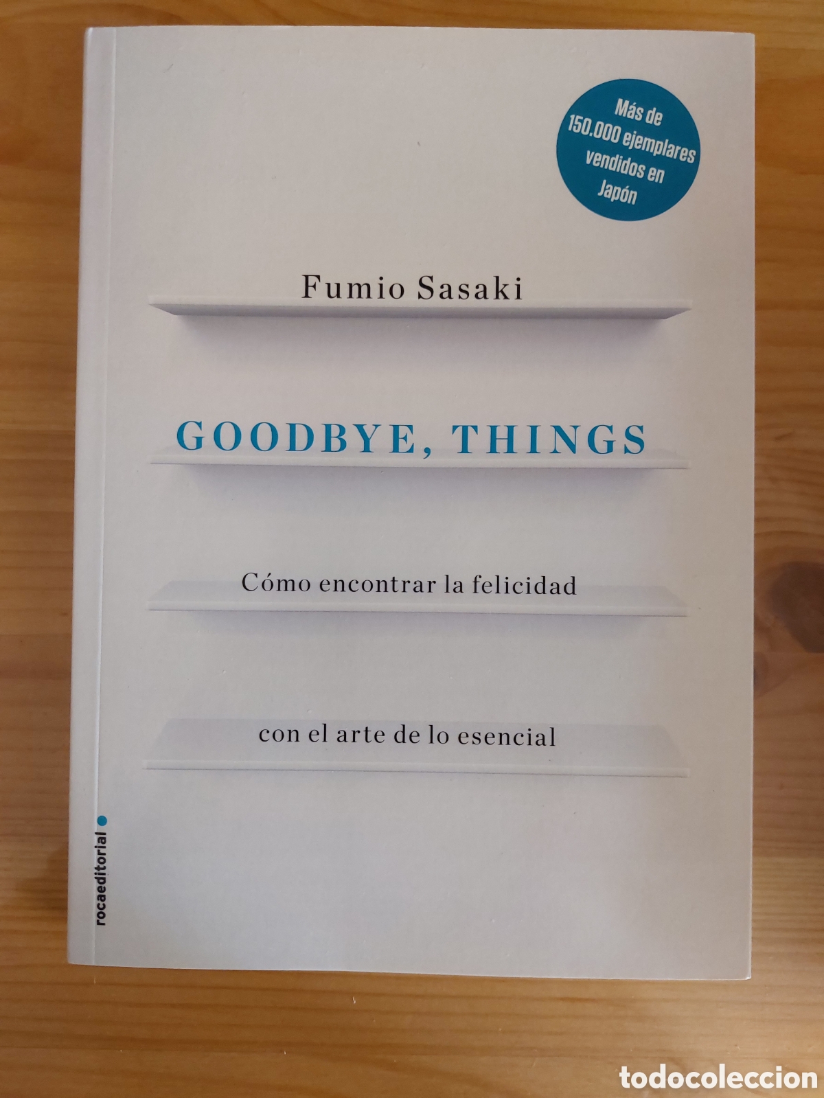 Libros: Goodbye, things. Fumio Sasaki