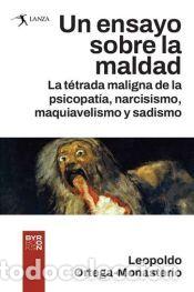 Libros: Un ensayo sobre la maldad - ORTEGA-MONASTERIO, LEOPOLDO