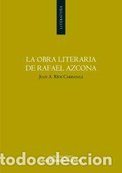 Libros: La obra literaria de Rafael Azcona - R&iacute;os Carratal&aacute;, Juan Antonio