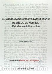 Libros: El Vocabulario hispano-latino (1513) de AE. A. de Nebrija: Estudio y edici&oacute;n cr&iacute;tica - Vidal D&iacute;ez,
