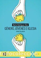 Libros: G&eacute;nero, j&oacute;venes e Iglesia - Rodr&iacute;guez D&iacute;az, Marta