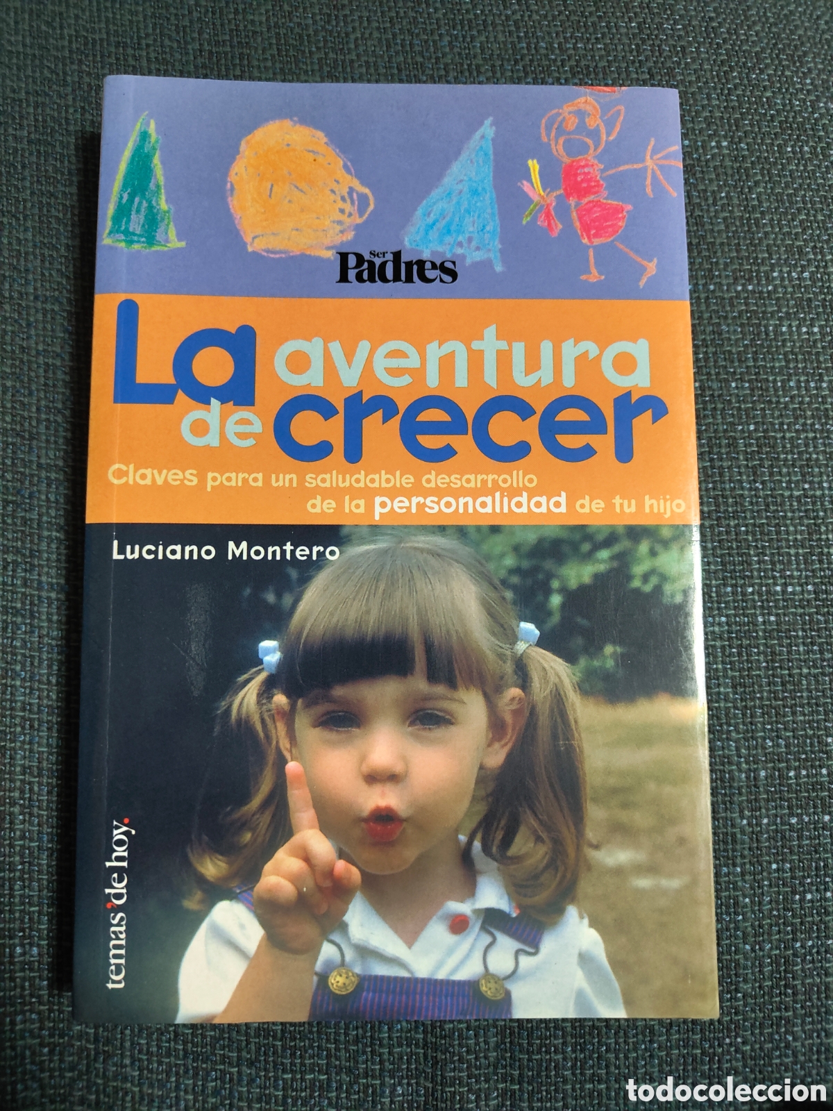 Libros: la aventura de crecer - Luciano Montero