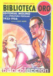 Libros: Biblioteca oro: Editorial Molino y la literatura popular 1933-1956 - Eguidazu Palacios, Fernando