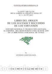 Libros: Libro del origen de los sucesos y recuerdo de los virtuosos : estudio general y traducci&oacute;n anotada
