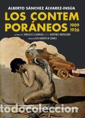 Libros: Los Contempor&aacute;neos : Madrid, 1909-1926 - S&aacute;nchez &Aacute;lvarez-Ins&uacute;a, Alberto