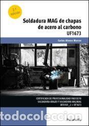 Libros: Soldadura MAG de chapas de acero al carbono - Alonso Marcos, Carlos