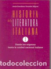 Libros: Historia de la literatura italiana - Gonz&aacute;lez Miguel, J. Graciliano