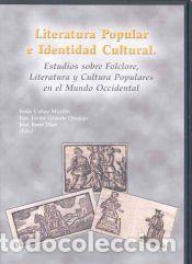 Libros: Literatura popular e identidad cultural. Estudios sobre folclore, literatura y cultura populares en