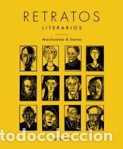 Livres: Retratos Literarios - Marchamalo Garc&iacute;a, Jes&uacute;s