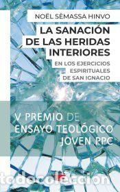 Libros: La sanaci&oacute;n de las heridas interiores: En los Ejercicios espirituales de san Ignacio - S&egrave;massa