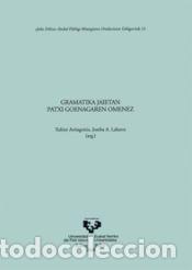 Libros: Gramatika jaietan Patxi Goenagaren omenez - Lakarra Andrinua, Joseba A.; Artiagoitia Beaskoetxea,