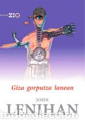 Libros: Giza gorputza lanean - Lenihan, John