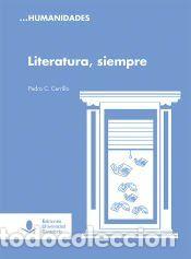 Libros: Literatura, siempre - Cerrillo, Pedro C.