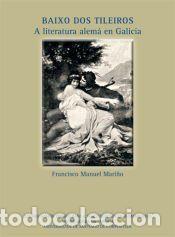 Libros: Baixo dos tileiros - Mari&ntilde;o G&oacute;mez, Francisco Manuel