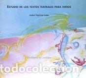Libros: Estudios de los textos teatrales para ni&ntilde;os - Isabel Tejerina Lobo