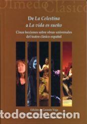 Libros: DE LA CELESTINA A LA VIDA ES SUE&yen;O - AA.VV.