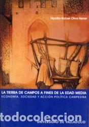 Libros: La tierra de campos a fines de la Edad Media - Hip&oacute;lito Rafael Oliva Herrer