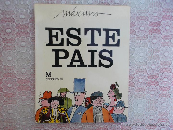 Libros: MAXIMO ESTE PAIS - 1971 - Foto 1