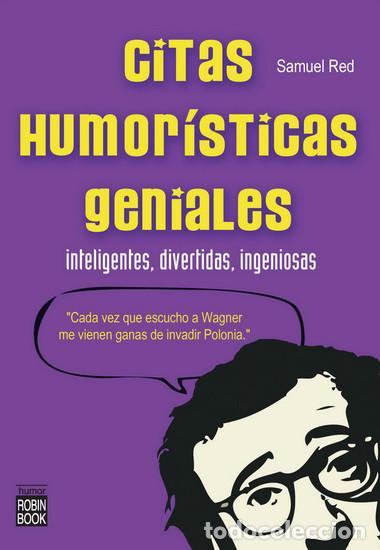 books: CITAS HUMOR&Iacute;STICAS GENIALES. Inteligentes, divertidas, ingeniosas - Red, Samuel