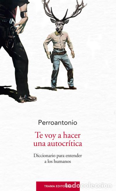 books: Te voy a hacer una autocr&iacute;tica