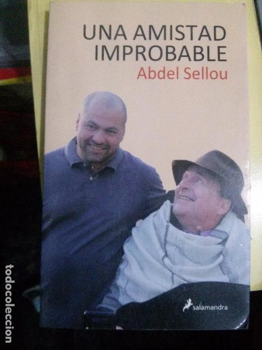 Libros: UNA AMISTAD IMPROBABLE , ABDEL SELLOU - Foto 1