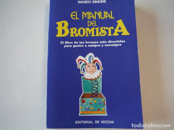 Libros: EL MANUAL DEL BROMISTA EDITORIAL DE VECCHI - Foto 1